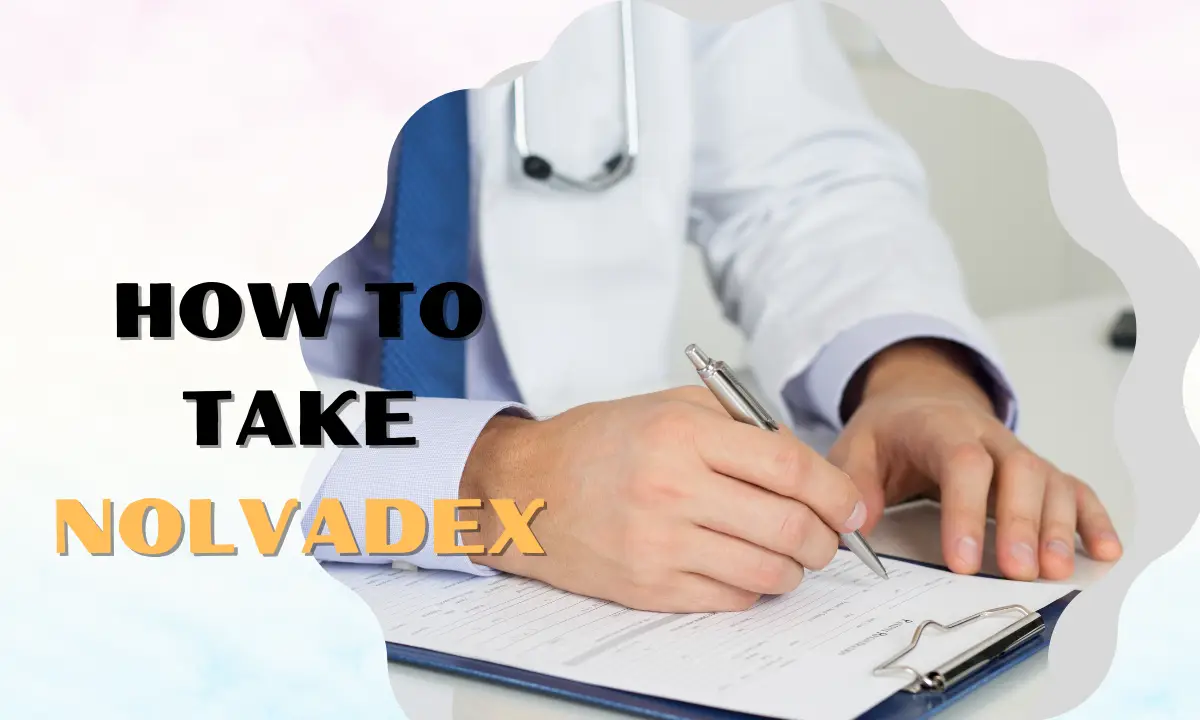 How to Take Nolvadex